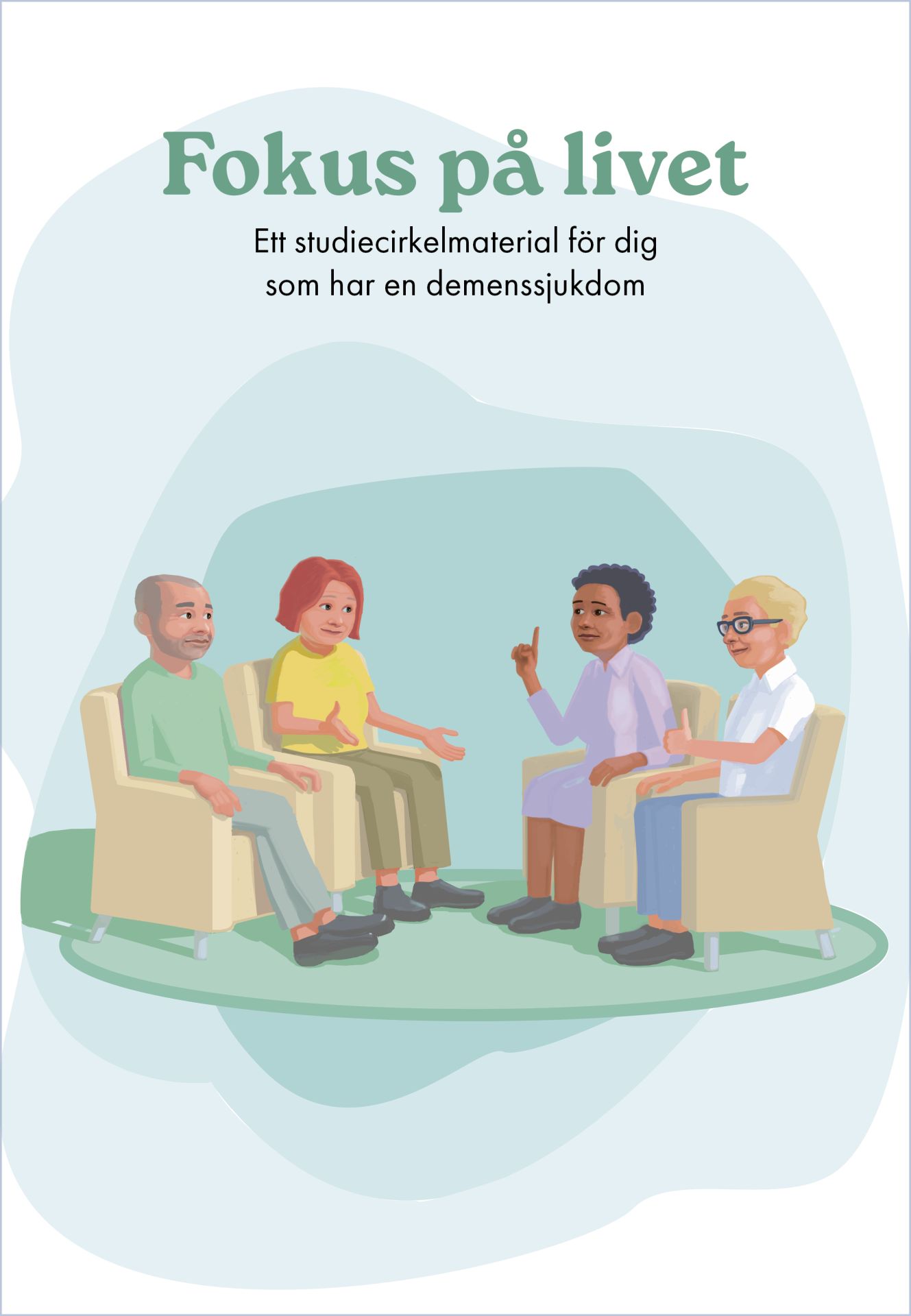 Fokus på livet – deltagarhäfte för studiecirkel